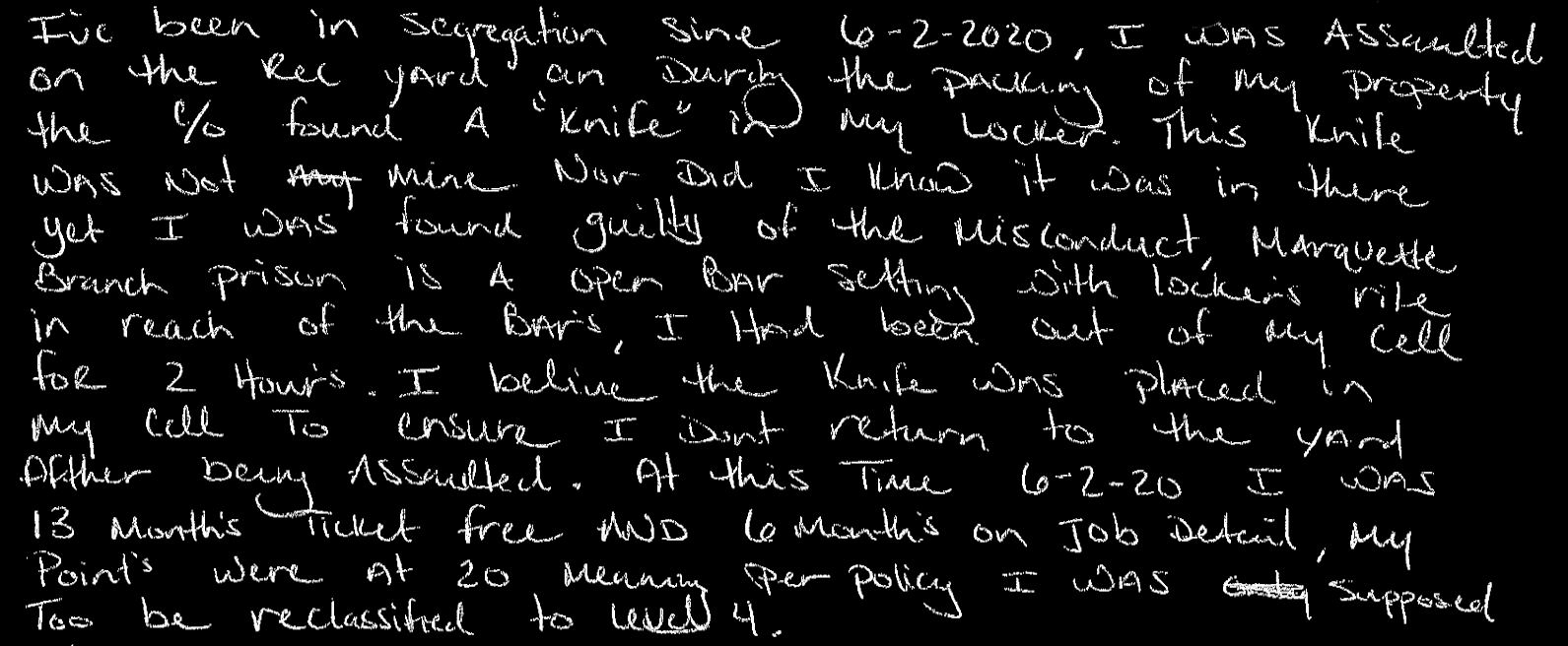 They sometimes make inmates sit in the hole for protection needs but they are given the same treatments as inmates in the hole for behavioral reason. We get denied all type of property an more importantly hygein items, we are force to buy the cosmetic item they cant sell in general population because its bullshit, so they force us in the hole to buy it. At any rate I know inmates who have been in the hole for years and are still in the hole
